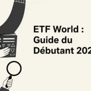 Les meilleurs ETF World pour débuter en 2026