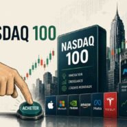 Illustration of a hand pressing a big 'ACHETER' button with NASDAQ 100 branding and stock logos (Apple, Microsoft, Nvidia, Amazon, Meta, Tesla) in a financial cityscape.