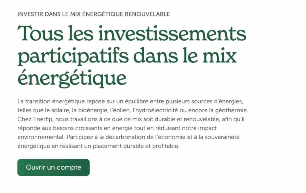 investir dans EnerFip - Le Nouvel Investisseur Headline in French: 'Tous les investissements participatifs dans le mix énergétique' with a paragraph about renewable energy transition and a green button labeled 'Ouvrir un compte'